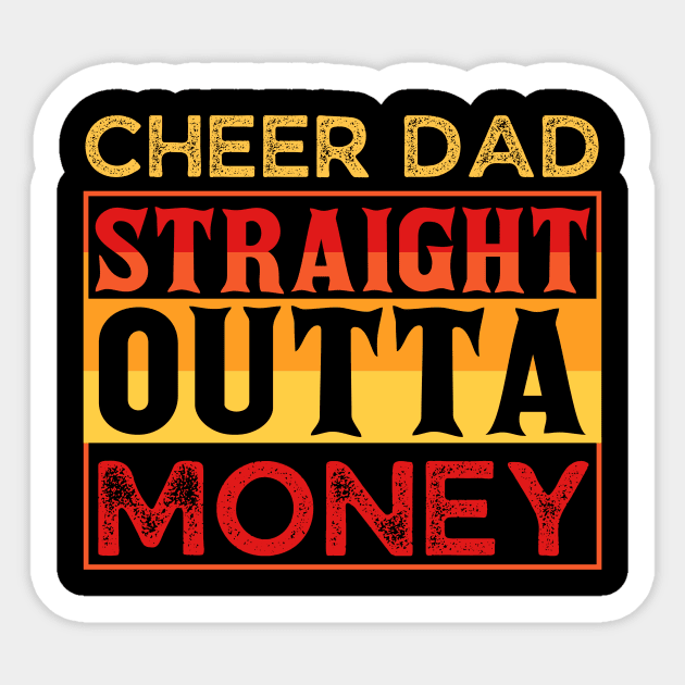 Cheer Dad Straight Outta Money Sticker by The WYLD Tribe